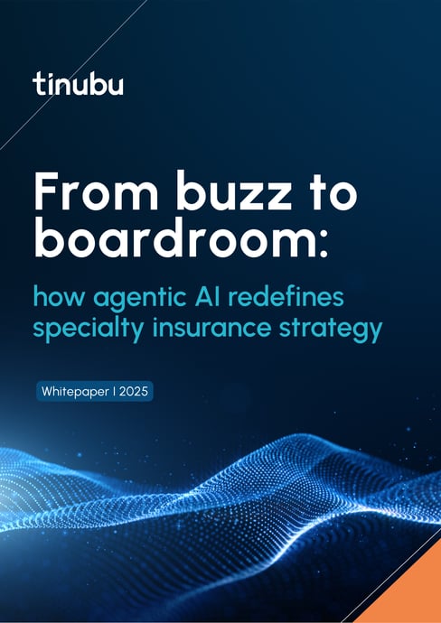 Whitepaper From buzz to boardroom how agentic AI redefines specialty insurance strategy