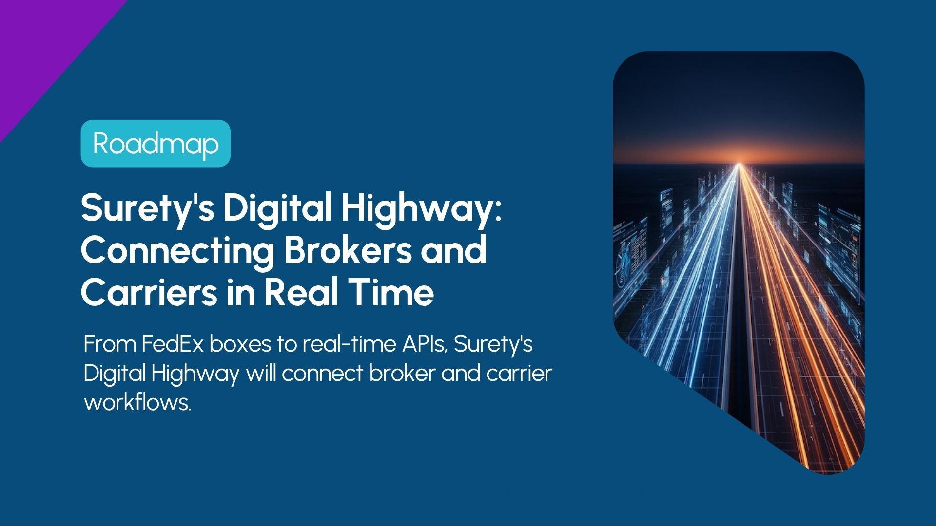 Building Surety’s Digital Highway