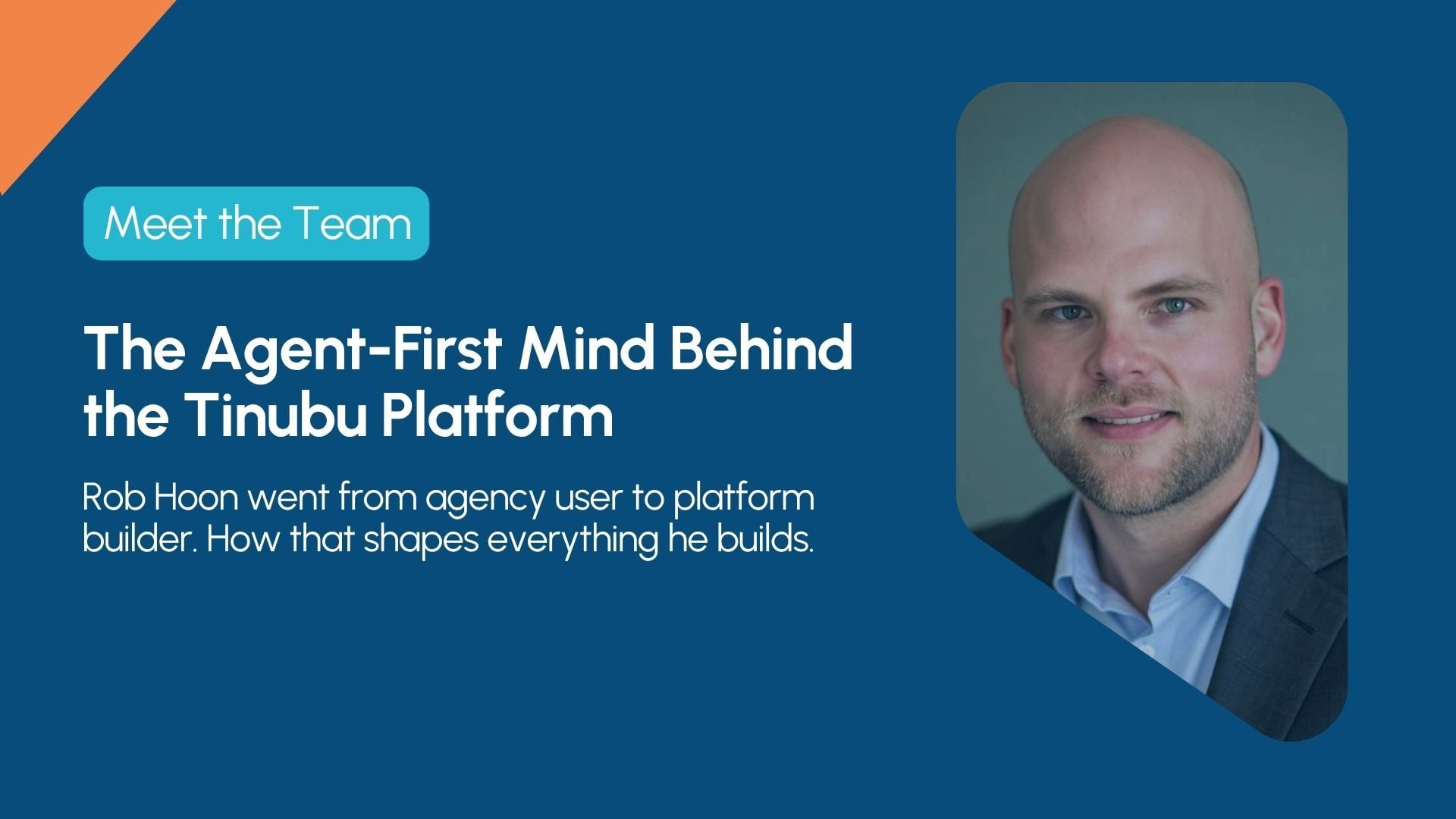 Meet Your Tinubu Team: Rob Hoon, Platform Operations Specialist